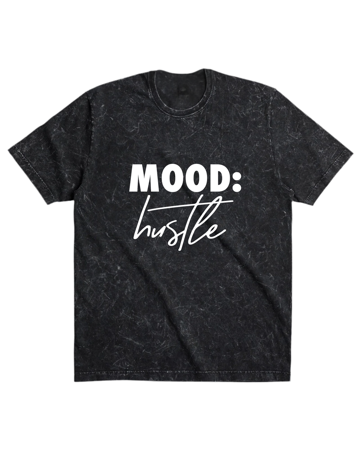 MOOD: Hustle