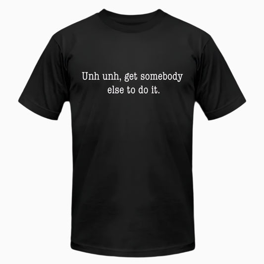 Get Somebody Else